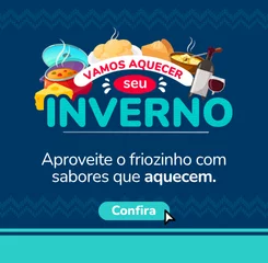 Vamos aquecer seu inverno